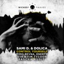 Sami D. & Dolica - Controll Yourself (Sascha Audit Remix)