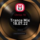 Chriss 10 - Trance Mix 18.07.22