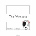 The Watsons - Sector Orange