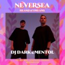 Dj Dark & Mentol - NEVERSEA 2022 ()