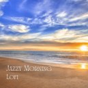 Concentration & Lofi Radiance & Smooth Jazz All Stars - In the Clouds ()