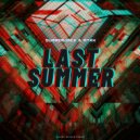 Summerjack & MTXX - Last Summer (Original Mix)