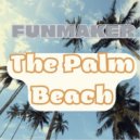 Funmaker - The Palm Beach ()