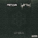 pressha & drix - Umbra (Original Mix)