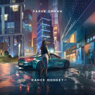 Faruk Orman - Dance Monkey