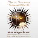 Marco Torrance & Michelle Richer - Alive Again (Filmbienced)
