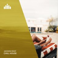 Jackson Frost - Chill House