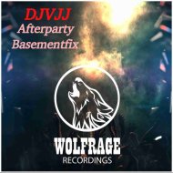 DJVJJ - Afterparty Basementfix