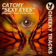 Catchy - Sexy Eyes