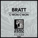 Bratt - C\'mon C\'mon (Original Mix)