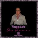 Vincent Ache - Deep Experience