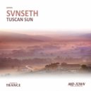 SVNSETH - Tuscan Sun (Original Mix)