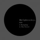 Eighteen Keys - Bumping