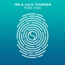 TRE & Julia Thomsen - Pura Vida (Extended Mix)
