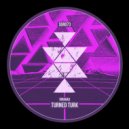 KinAhau - Turned Turk (Original Mix)