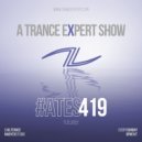 Alterace - A Trance Expert Show #419 ()