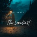 Di Paulo - The Loneliest (Original Mix)