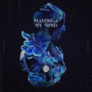 Mayorga - My Mind (Extended Mix)