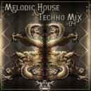 Dj Asia - Melodic House & Techno Mix #04 (Mix)