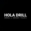 BENDA, Andrey Volnyi - HOLA DRILL
