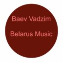 Baev Vadzim - Belarus Music (Original Mix)