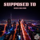 Sevzen & Caal Dyron - Supposed To (Original Mix)