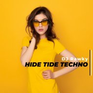 DJ Rawky - Hide Tide Techno
