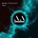 ALTER ALEX - MUSIC PODCAST #053 (Progressive House, Melodic Techno) ()