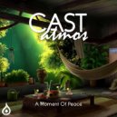 Cast Atmos - A Moment Of Peace ()