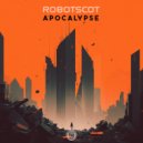 Robotscot - Apocalypse