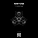 Yuniverse - Shadows (Extended)