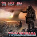 yugaavatara - The Lost Man (Mix 2023)