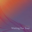 Alex Sokolov - Waiting For Your