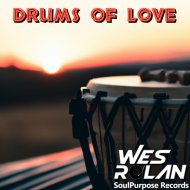 Wes Rolan - Drums of Love