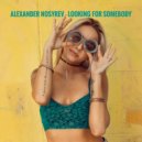 Alexander Nosyrev - Looking for Somebody ()