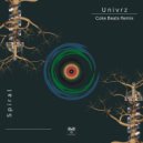 Univrz - Spiral (Coke Beats Remix)
