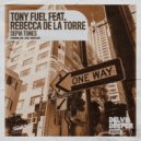Tony Fuel, Rebecca De La Torre - Sepia Tones (Original Mix)