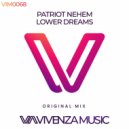 Patriot Nehem - Lower Dreams (Original Mix)