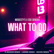 Modesty\'s, Edo Denova - What To Do