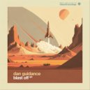 Dan Guidance - Blast Off