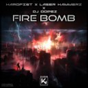 HardFist, Laser Hammerz, DJ DopeZ - Fire Bomb