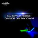Sam Supplier & Sooney - DANCE ON MY OWN (Extended Mix)