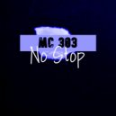 MC 303 - No Stop (Extended Mix)