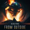 BEDOLPHINS - From Outside (Original Mix)