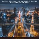Mixed by Intr@verT - Top 25 Uplifting Trance Tracks Of February 2023