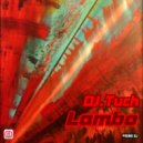 DJ.Tuch - Lambo (original)