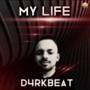 D4RKBEAT - My Life (John Wolf Remix)