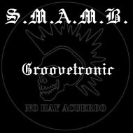 S.M.A.M.B. - Groovetronic