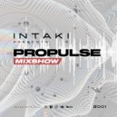 INTAKI - PROPULSE MIXSHOW (#001)