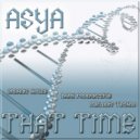 Asya - That Time (Mix)
